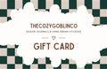 TheCozyGoblinCo Gift Card